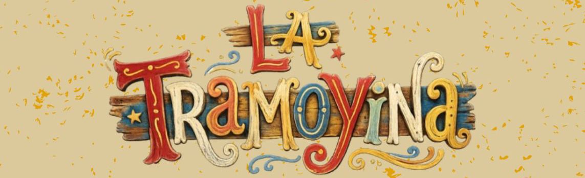 La Tramoyina